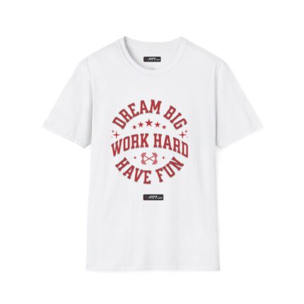 Unisex Motivational Workout T-Shirt | Dream Big Work Hard