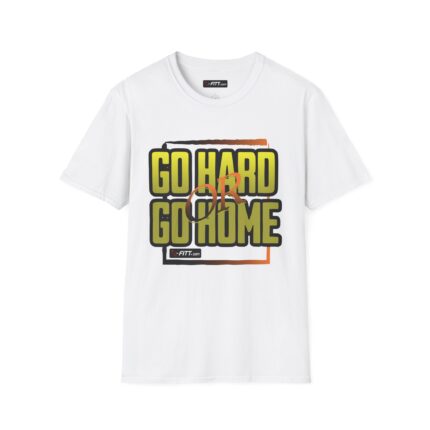 Unisex Motivational Workout T-Shirt | Go Hard Or Go Home