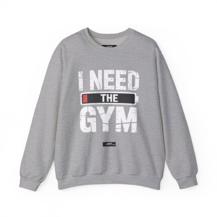 Unisex Motivational Workout Sweatshirt | I need the Gym