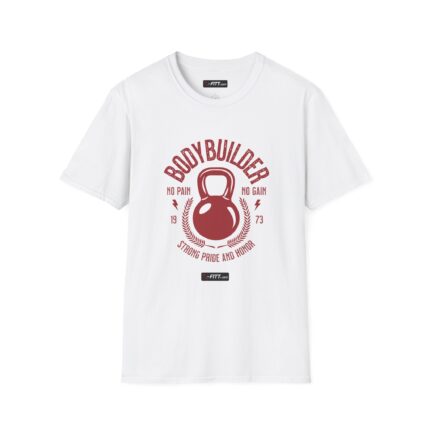 Unisex Motivational Workout T-Shirt | Bodybuilder Strong Pride And Honor