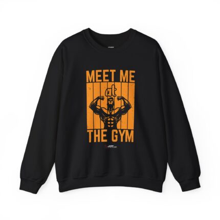 Unisex Motivational Workout Sweatshirt | Meet Me At The Gym