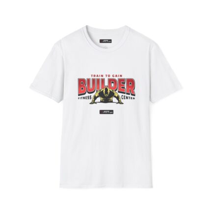 Unisex Motivational Workout T-Shirt | Builder Fitness Centre