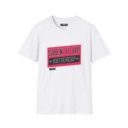 Unisex Motivational Workout T-Shirt | Suck It Up Buttercup