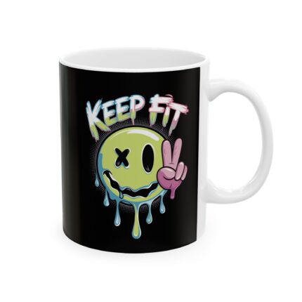 Motivational Ceramic Coffee Mug / Keep Fit