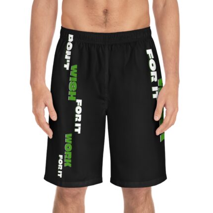 Men's Motivational Fitness Board Shorts / Don't Wish For It Work For It