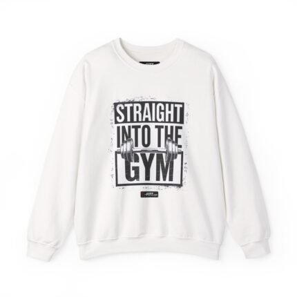 Unisex Motivational Workout Sweatshirt | Straight Into The Gym