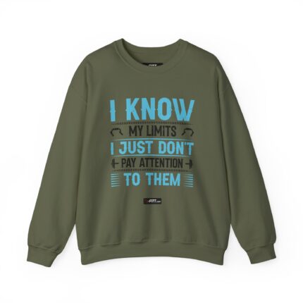 Unisex Motivational Workout Sweatshirt | I Know My Limits