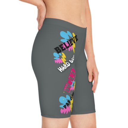 Women's Bike And Fitness Shorts / Hard Work Will Pay Off