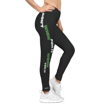 Motivational Women's Casual Leggings / Don't Wish Work For It