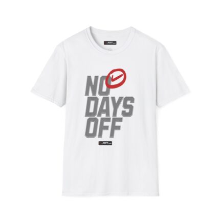 Unisex Motivational Workout T-Shirt | No Days Off